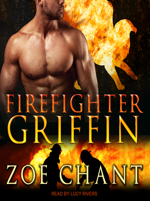 Title details for Firefighter Griffin by Zoe Chant - Available